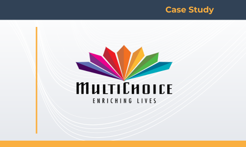 Case Study: MultiChoice